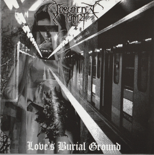 Forgotten Tomb : Love's Burial Ground Forgotten Tomb : Love's Burial Ground